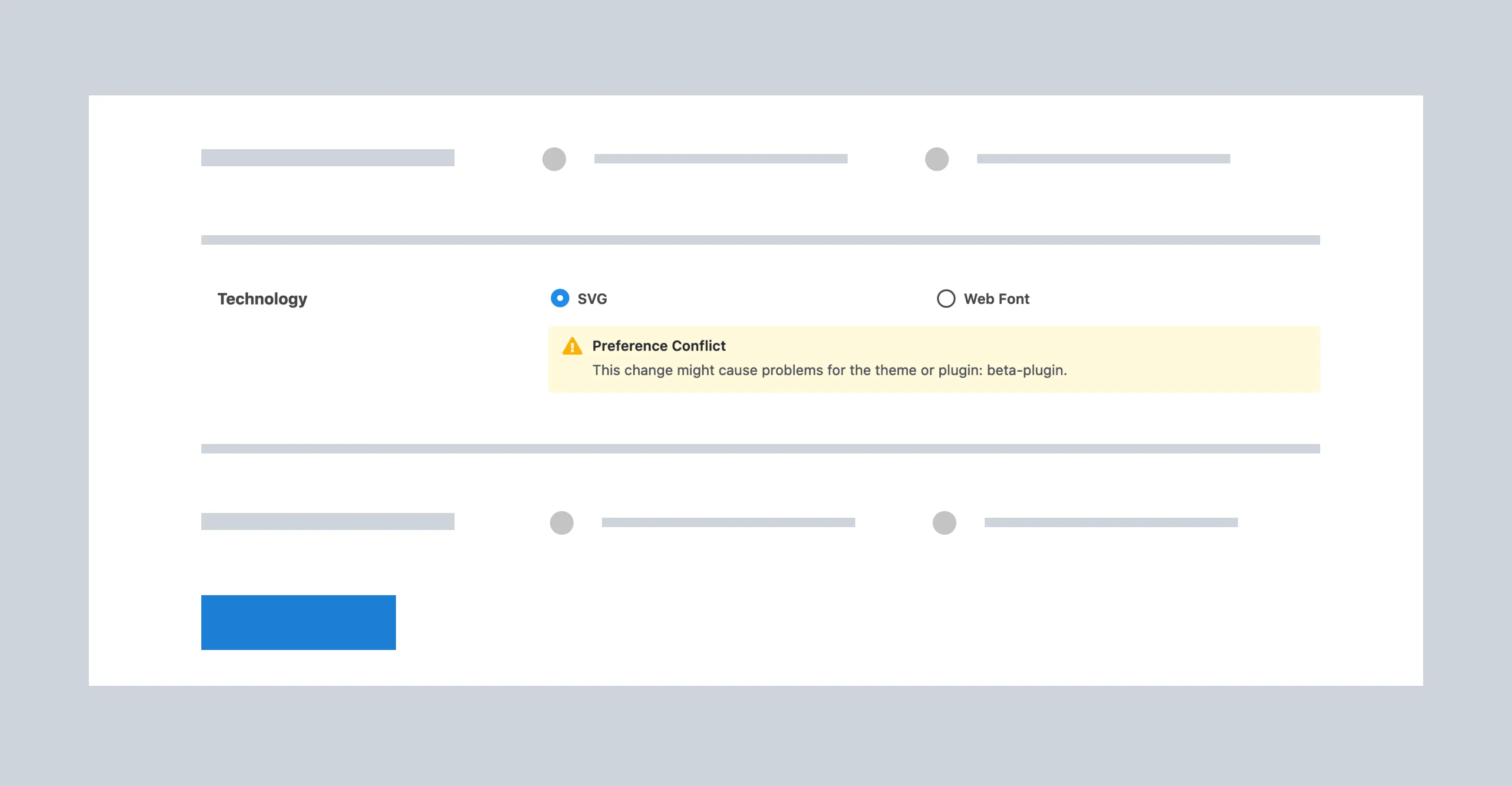 A settings conflict will warn you if you select different settings than a plugin is expecting